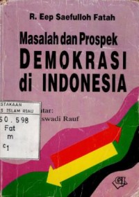 Image of Masalah Dan Prospek Demokrasi Di Indonesia
