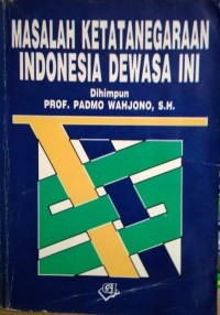 Image of Masalah Ketatanegaraan Dewasa Ini