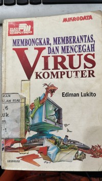 Image of Membongkar, Memberantas dan Mencegah Virus Komputer