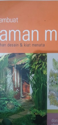 Image of Membuat Taman Mungil: Pilihan Desain dan Kiat Menata