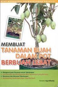 Image of Membuat Tanaman Buah Dalam Pot Berbuah Lebat