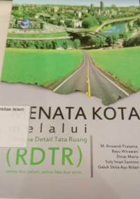 Image of Menata Kota Melalui Rencana Detail Tata Ruang (RDTR)