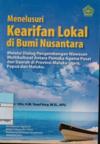 Image of Menelusuri Kearifan Lokal Di Bumi Nusantara