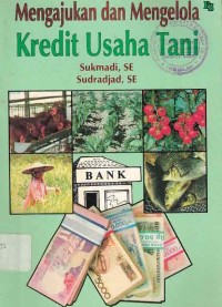 Image of Mengajukan dan mengelola kredit usaha tani