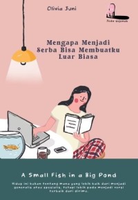 Image of Mengapa Menjadi Serba Bisa Membuatku Luar Biasa
