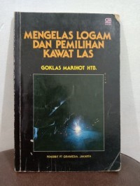 Image of Mengelas logam dan pemilihan kawat las