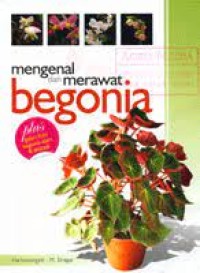 Image of MENGENAL DAN MERAWAT BEGONIA