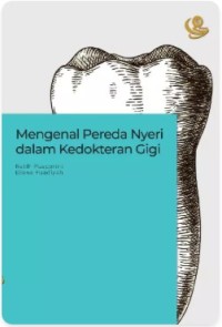 Image of Mengenal Pereda Nyeri dalam Kedokteran Gigi
