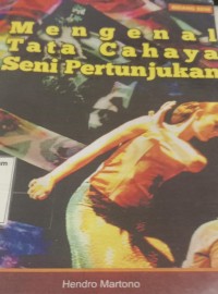Image of Mengenal Tata Cahaya Seni pertunjukan