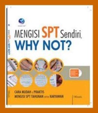 Image of Mengisi SPT sendiri why Not?