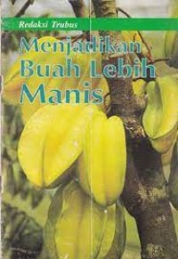Image of Menjadikan Buah Lebih Manis