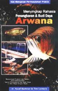 Image of MENYINGKAP RAHASIA PENANGKARAN & BUDI DAYA ARWANA