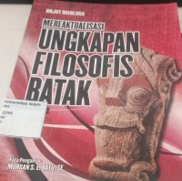 Image of Mereaktualisasi Ungkapan Filosofis Batak