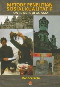 Image of Metode Penelitian Sosial Kualitatif Untuk Studi Agama
