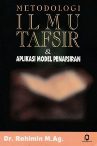 Image of Metodologi Ilmu Tafsir & Aplikasi Model Penafsiran
