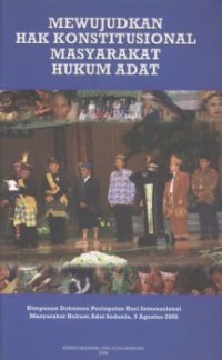 Image of Mewujudkan Hak Konstitusional Masyarakat Hukum Adat