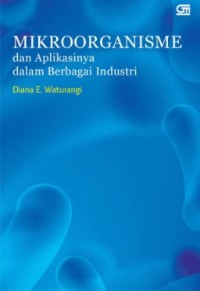 Image of Mikroorganisme dan Aplikasinya dalam Berbagai Industri