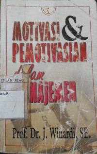 Image of Motivasi dan pemotivasian dalam manajemen