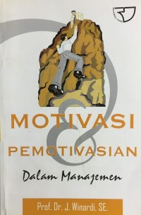 Image of Motivasi dan Permotivasian Dalam Manajemen