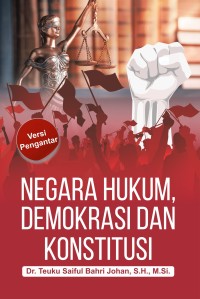 Image of Negara Hukum, Demokrasi dan Konstalasi Ketatanegaraan Indonesia