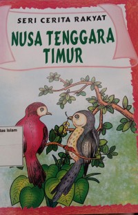 Image of Seri Cerita Rakyat Nusa Tenggara Timur