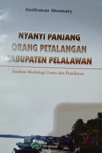 Image of Nyanyi Panjang Orang Petalangan Kabupaten Pelalawan