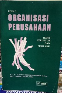 Image of Organisasi perusahaan teori,struktur dan perilaku