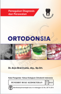 Image of Ortodonsia : Penegakan Diagnosis dan Perawatan