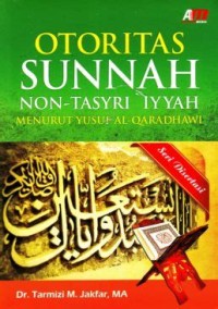 Image of Otoritas sunnah Non-Tasyri'iyyah