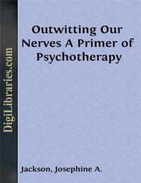 Image of Outwitting Our Nerves A Primer of Psychotherapy