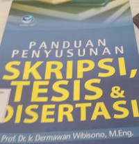 Image of Panduan Penyusunan Skripsi, Tesis & Disertasi