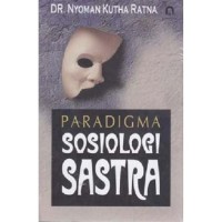 Image of Paradigma Sosiologi Sastra