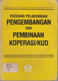 Image of Pedoman Pelaksanaan Pengembangan dan Pembinaan Koperasi/KUD
