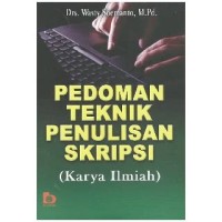 Image of Pedoman Teknik Penulisan Karya Ilmiah ; Skripsi, Tesis dan Disertasi