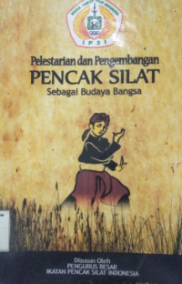 Image of Pelestarian Pengembangan Pencak Silat sebagai Budaya Bangsa