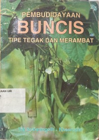 Image of Pembudidayaan Buncis Tipe Tegak dan Merambat