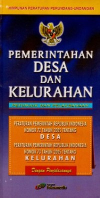 Image of Pemerintahan Desa dan Keluarahan : Petunjuk dan pelaksanaan