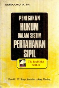 Image of Penegakan Hukum dalam Sistim Pertahanan Sipil
