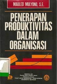 Image of Penerapan Produktivitas dalam Organisasi