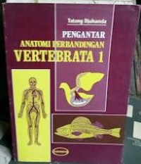 Image of Pengantar Anatomi Perbandingan Vertebrata Jilid 1