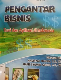 Image of Pengantar Bisnis : Teori dan aplikasi di Indonesia