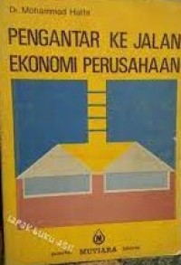 Image of Pengantar ke jalan ekonomi perusahaan