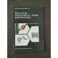 Image of Pengantar Pengetahuan Dasar Holtikultura