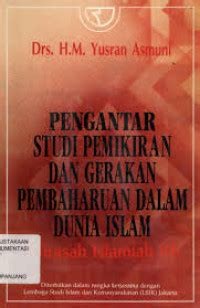 Image of Pengantar Studi Pemikiran dan Gerakan Pembaharuan dalam Dunia Islam