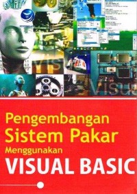 Image of Pengembangan Sistem Pakar Menggunakan Visual Basic