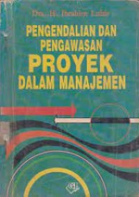 Image of Pengendalian Dan Pengawasan Proyek Dalam Manajemen