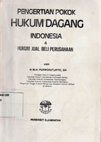 Pengertian Pokok Hukum Dagang Indonesia 4 Hukum Jual Beli Perusahaan