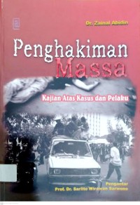Image of Penghakiman Massa: kajian atas kasus dan pelaku