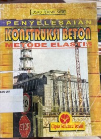 Image of Penyelesaian konstruksi beton metode elastis
