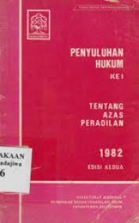 Image of Penyuluhan Hukum Tentangazas Peradilan Jilid I